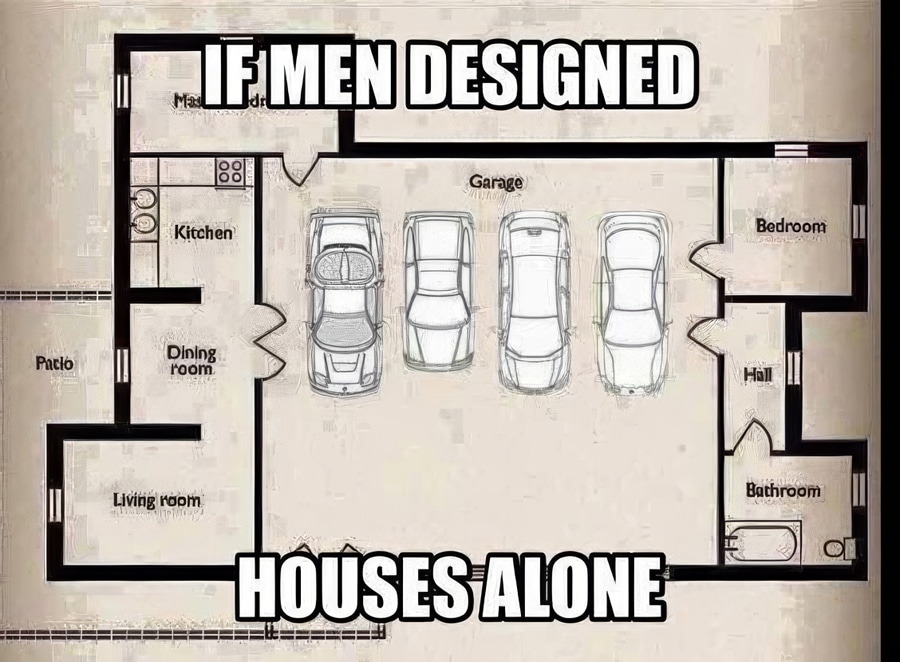 If men designed houses